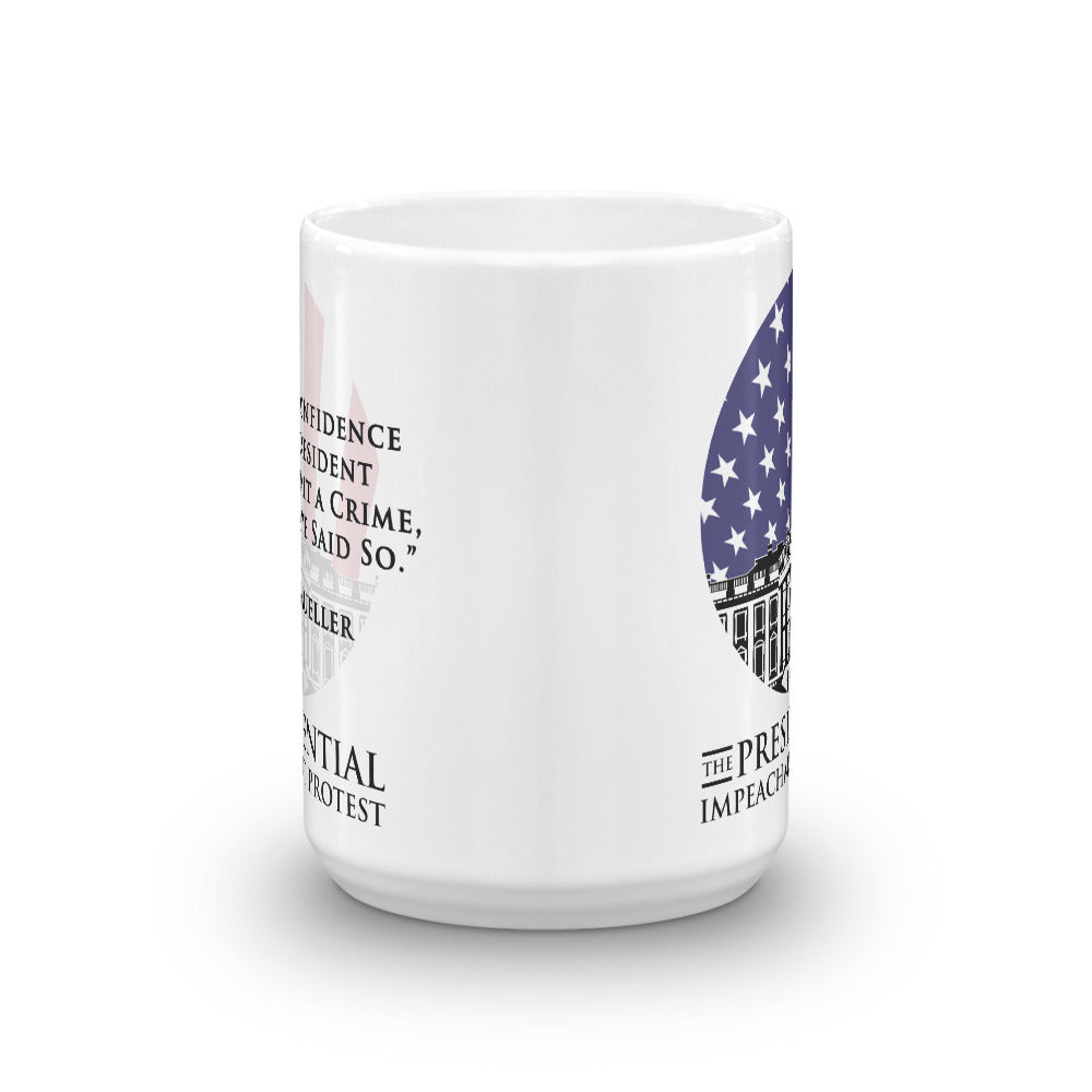 The Presidential Impeachment Protest "Mueller Quote" Mug