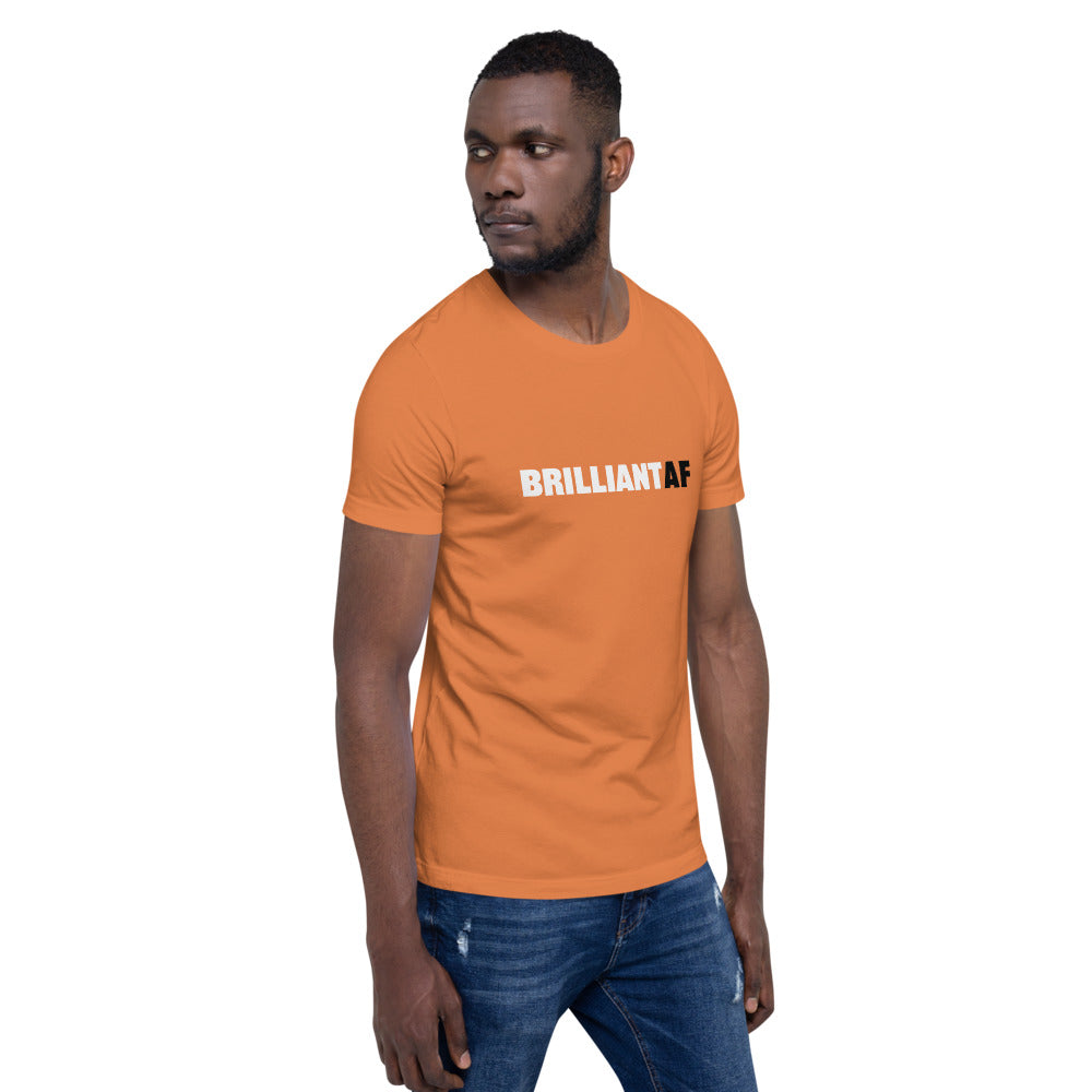BRILLIANT AF Short-Sleeve Unisex T-Shirt