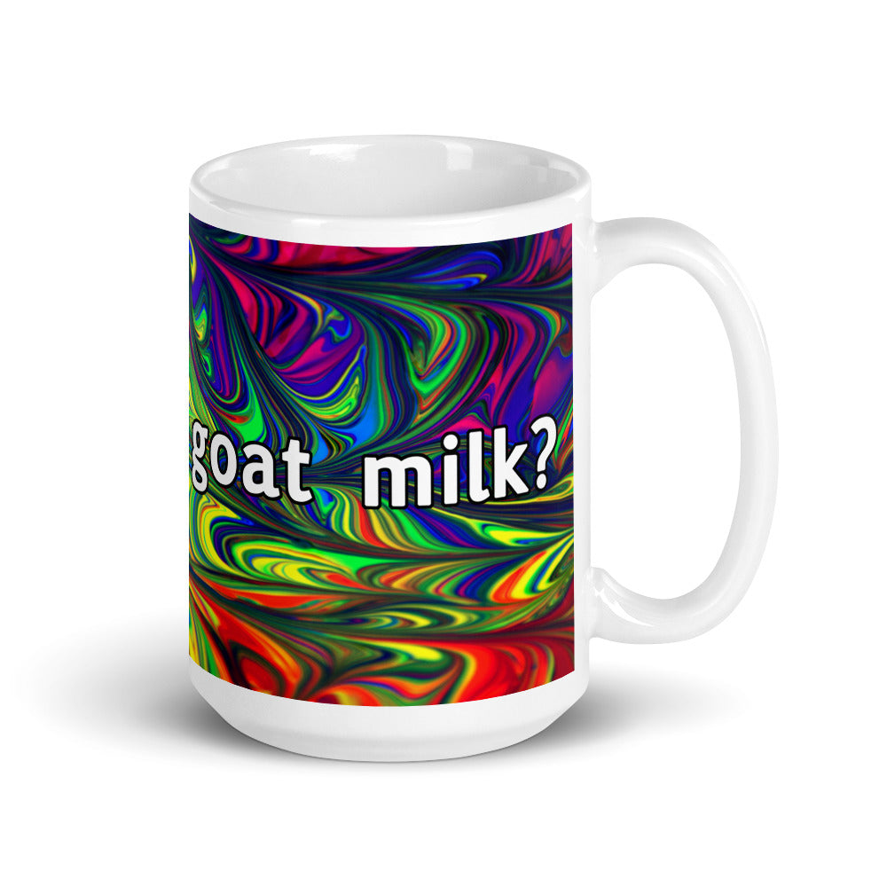 Goat Milk Revolution Mug: "goat milk?" Psychedelic Edition