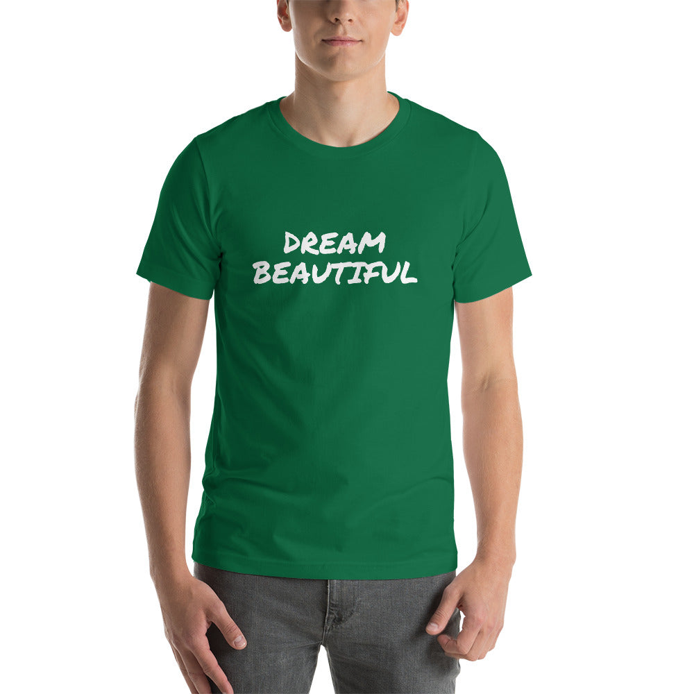 "Dream Beautiful" Short-Sleeve Unisex Adult T-Shirt
