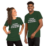 "I survived #TrumpPlague but my job didn't." Short-Sleeve Unisex T-Shirt