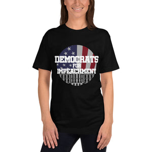 "DEMOCRATS FOR IMPEACHMENT" T-Shirt