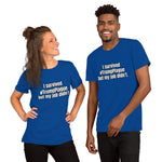 "I survived #TrumpPlague but my job didn't." Short-Sleeve Unisex T-Shirt