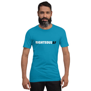 RIGHTEOUS AF Short-Sleeve Unisex T-Shirt