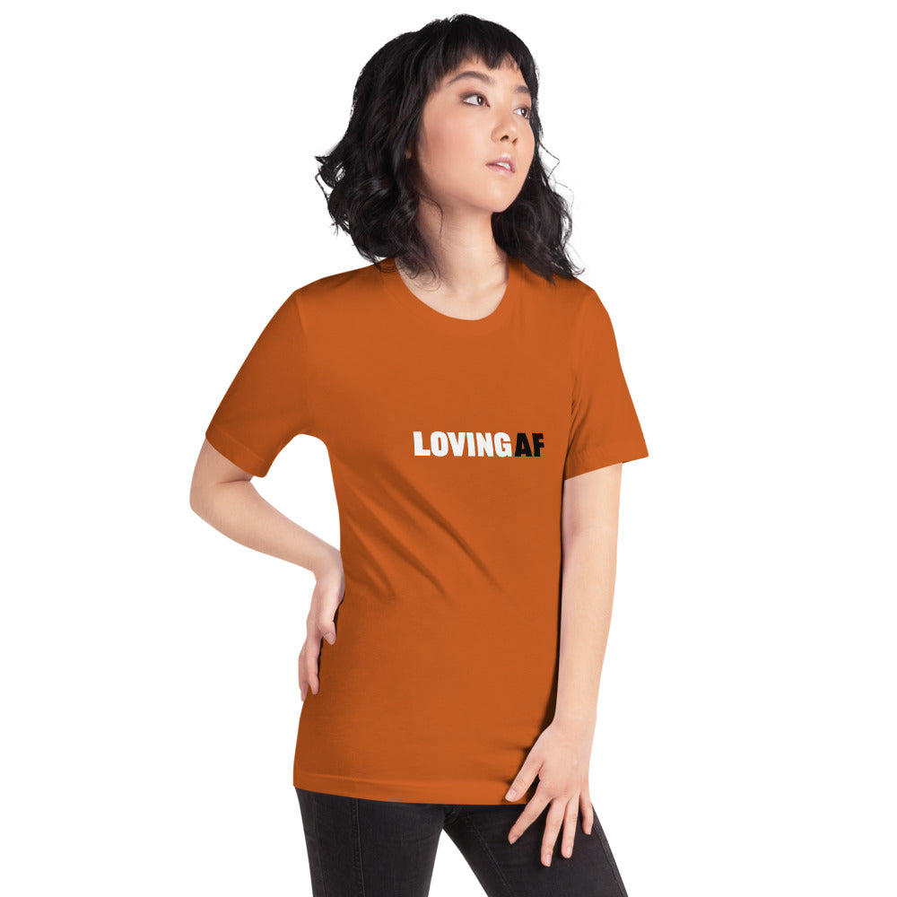 LOVING AF Short-Sleeve Unisex T-Shirt