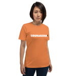 COURAGEOUS AF Short-Sleeve Unisex T-Shirt