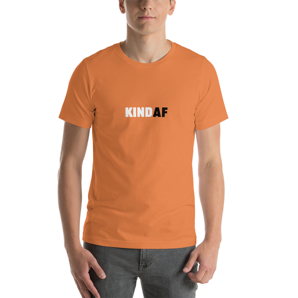 KIND AF Short-Sleeve Unisex T-Shirt