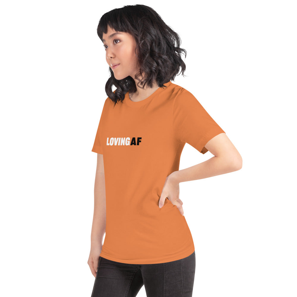 LOVING AF Short-Sleeve Unisex T-Shirt