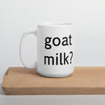 "goat milk?" Goat Milk Revolution Mug